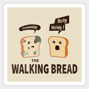 The Walking Bread Magnet